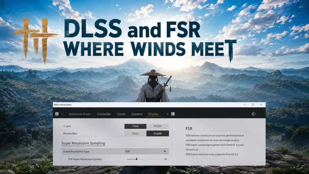 DLSS dan FSR WWM