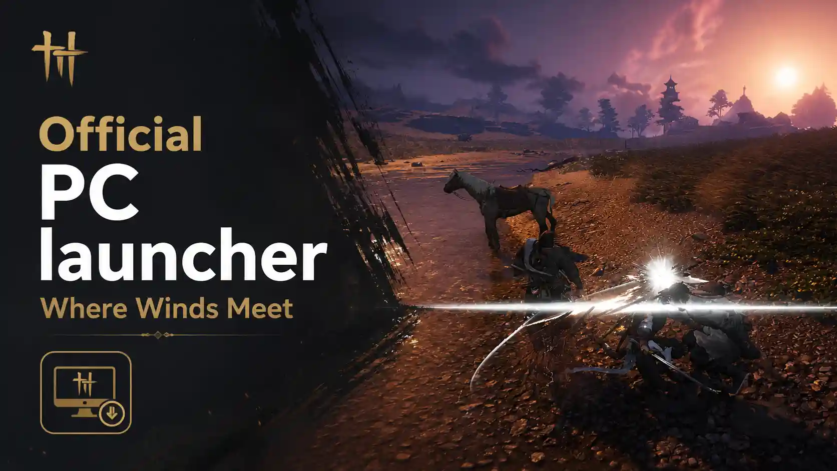 Official PC launcher Where Winds Meet