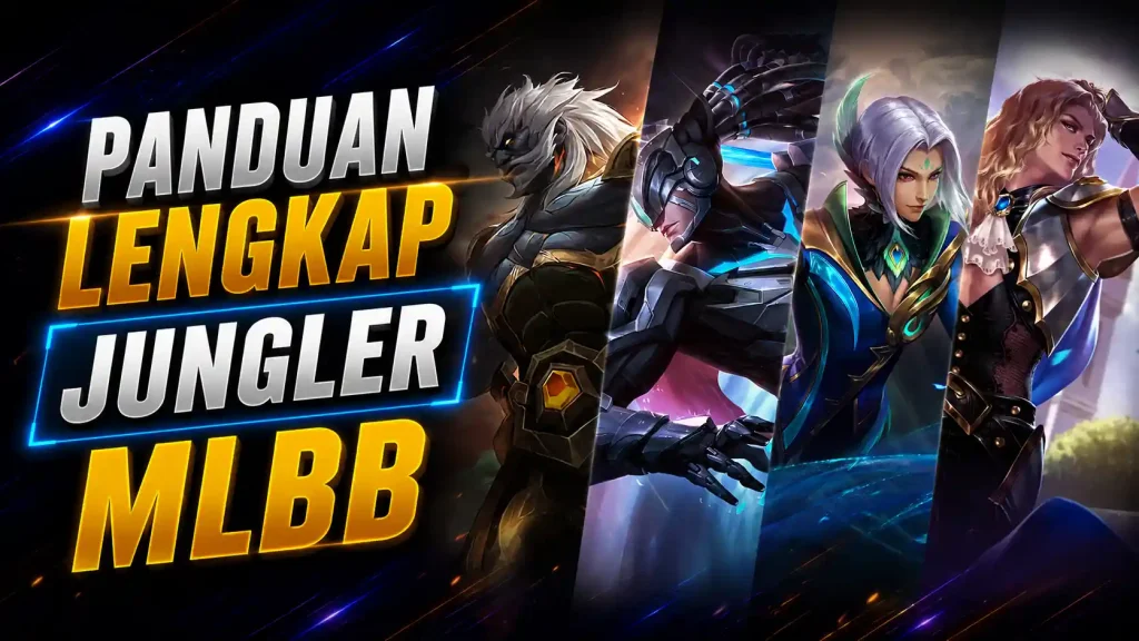 panduan lengkap jungler mlbb